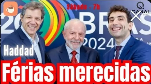 Haddad férias mais que merecidas ... Amanhã às 7h no Canal de Brasília 