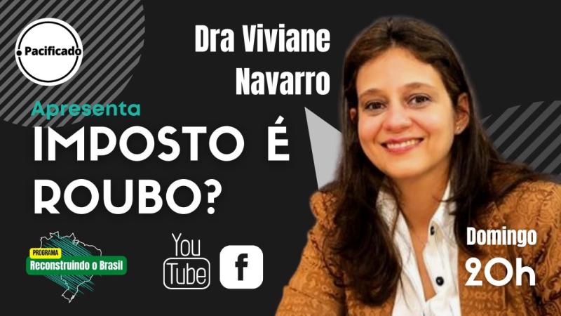IMPOSTO DE RENDA É ROUBO? Com Viviane Navarro.