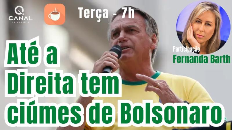 Dica da Maria: ATÉ a Direita tem ciúmes de Bolsonaro - Amanhã, 29/10 às 7h, no Canal de Brasília, sob o comando de Alfredo Bessow.